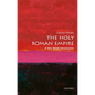 The Holy Roman Empire: A Very Short Introduction - Paperback