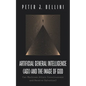 Artificial General Intelligence (Agi) and the Image of God: Can Machines Attain Consciousness and Receive Salvation? - Hardcover