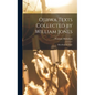 Ojibwa Texts Collected by William Jones: Miscellaneous Tales - Hardcover