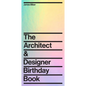 The Architect & Designer Birthday Book - Hardcover