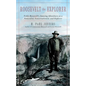 Roosevelt the Explorer: T.R.'s Amazing Adventures as a Naturalist, Conservationist, and Explorer - Paperback