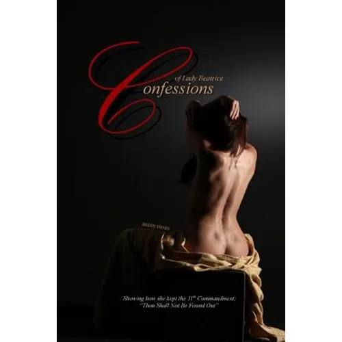 Confessions of Lady Beatrice - Paperback