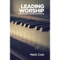 Leading Worship - Paperback