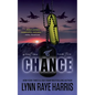 Chance: A Small Town, Enemies to Lovers, Protector Romance - Paperback