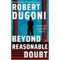 Beyond Reasonable Doubt - Hardcover