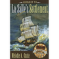 Journey to La Salle's Settlement - Hardcover
