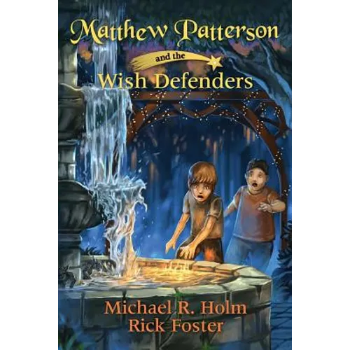 Matthew Patterson and the Wish Defenders - Paperback