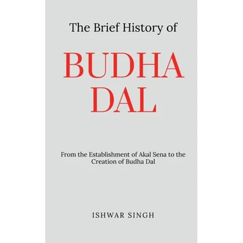 The Brief History of Budha Dal - Paperback