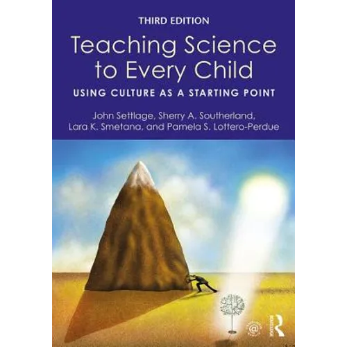 Teaching Science to Every Child: Using Culture as a Starting Point - Paperback