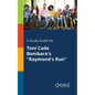 A Study Guide for Toni Cade Bambara's "Raymond's Run" - Paperback