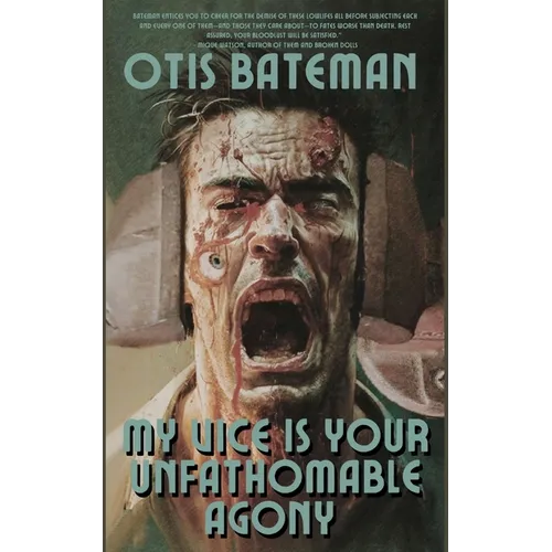My Vice Is Your Unfathomable Agony - Paperback