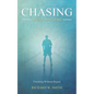 Chasing What Matters: Finishing Without Regret - Paperback