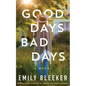 Good Days Bad Days - Paperback
