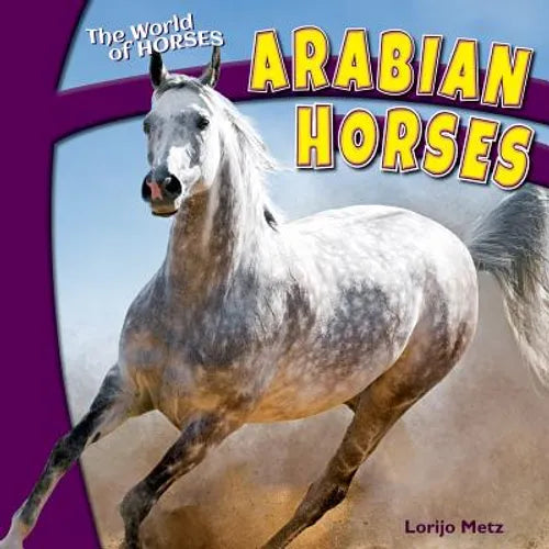 Arabian Horses - Library Binding