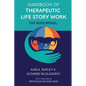 Handbook of Therapeutic Life Story Work: The Rose Model - Paperback