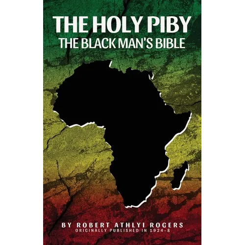 The Holy Piby: The Blackman's Bible - Paperback