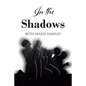In the Shadows - Paperback