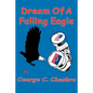Dream Of A Falling Eagle - Paperback