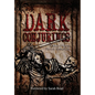 Dark Conjurings (Hardcover Library Edition): A Short Fiction Horror Anthology - Hardcover