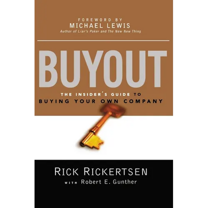 The Buyout: The Insider's Guide to Buying Your Own Company - Paperback