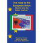 The road to the European Union: Albania and the Italian partner - Paperback
