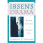 Ibsen's Drama: Right Action and Tragic Joy - Paperback