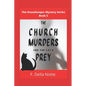 The Church Murders and the Cat's Prey: The Housekeeper Mystery Series, Book 3 - Paperback