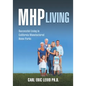 MHP Living: Successful Living in California Manufactured Home Parks - Paperback