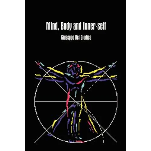 Mind, Body and Inner-self - Paperback