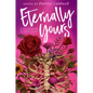Eternally Yours - Hardcover