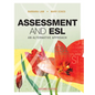 Assessment and ESL: An Alternative Approach - Paperback