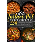 Keto Instant Pot Cookbook: 550 Ketogenic Recipes for Busy People - Paperback