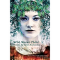 Wild Water Child: Poems by Rose Auslander - Paperback