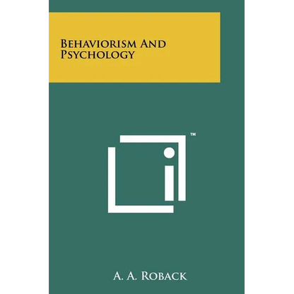 Behaviorism And Psychology - Paperback
