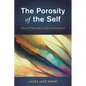 The Porosity of the Self - Hardcover