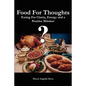 Food For Thoughts: Eating For Clarity, Energy and a Positive Mindset - Paperback