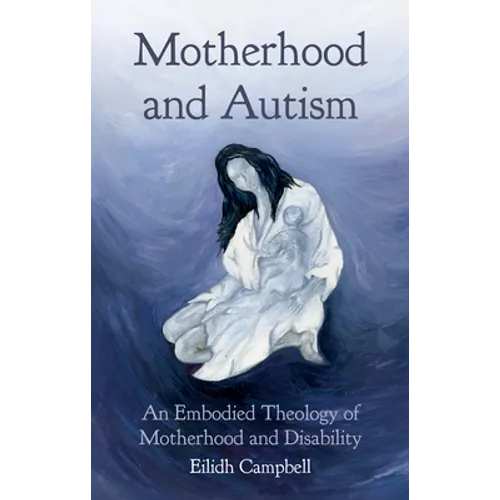 Motherhood and Autism - Paperback