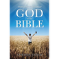 A Common Man's Understanding of God and the Bible - Paperback