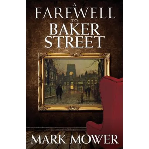 A Farewell to Baker Street - Paperback