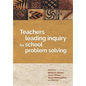 Teachers leading inquiry for school problem solving - Paperback