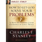 How to Let God Solve Your Problems: 12 Keys to Finding Clear Guidance in Life's Trials - Paperback