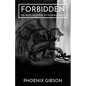 Forbidden: The Selected Poems of Phoenix Gibson - Paperback
