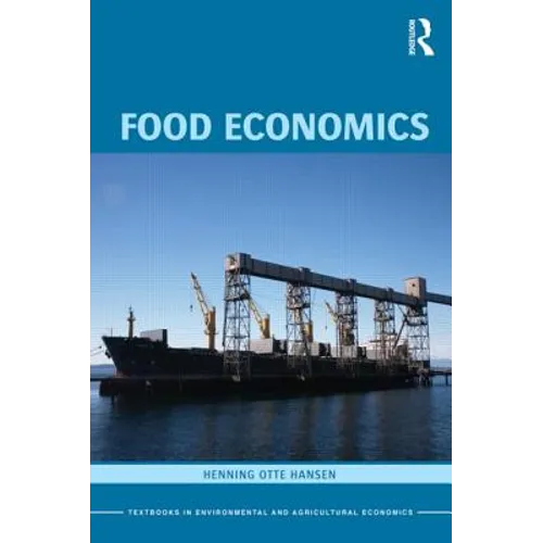 Food Economics: Industry and Markets - Paperback
