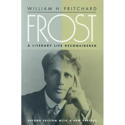 Frost: A Literary Life Reconsidered - Paperback