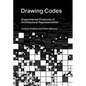 Drawing Codes: Experimental Protocols of Architectural Representation - Hardcover