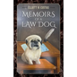 Memoirs of a Law Dog - Paperback