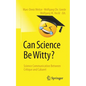 Can Science Be Witty?: Science Communication Between Critique and Cabaret - Paperback