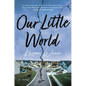 Our Little World - Hardcover