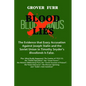 Blood Lies: The Evidence That Every Accusation Against Joseph Stalin and the Soviet Union in Timothy Snyder's Bloodlands Is False - Paperback