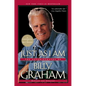 Just as I Am: The Autobiography of Billy Graham - Paperback